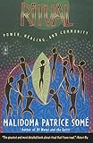 Ritual: Power, Healing and Community (Compass) by Malidoma Patrice Some