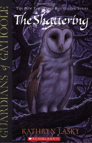 The Shattering (Guardians of Ga'hoole)