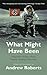 What Might Have Been (Phoenix Paperback Series)