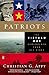 Patriots: The Vietnam War Remembered from All Sides