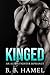 Kinged: An Alpha Fighter Romance (City Series Book 2)