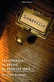 Leadville: The Struggle to Revive an American Town