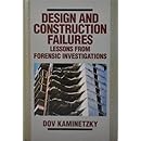 Design and Construction Failures: Lessons from Forensic Investigations