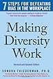Making Diversity Work: 7 Steps for Defeating Bias in the Workplace