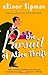 The Pursuit of Alice Thrift - Book by Elinor Lipman