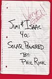Jimi & Isaac 4a: Solar Powered (Jimi & Isaac Books)