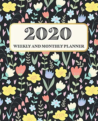 2020 Weekly and Monthly Planner: Calendar Schedule | Academic Organizer | Daily Weekly Monthly W/ To by Inna Perelmuter