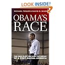 Obama's Race: The 2008 Election and the Dream of a Post-Racial America (Chicago Studies in American Politics)