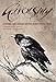 Ravensong: A Natural And Fabulous History Of Ravens And Crows by Catharine Feher-Elston