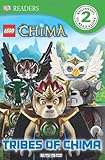 DK Readers L2: LEGOÂ® Legends of Chima: Tribes of Chima