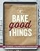 Bake Good Things (Williams-Sonoma): Simple Techniques and Foolproof Recipes for Everyday Eating by The Editors of Williams-Sonoma