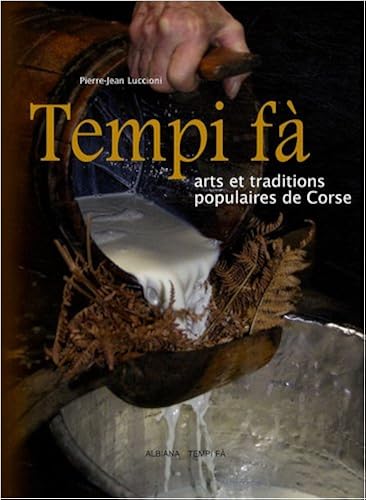 Download Tempi fà : Arts et traditions populaires de Corse PDF