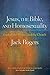 Jesus, the Bible, and Homosexuality, Revised and Expanded Edition: Explode the Myths, Heal the Church