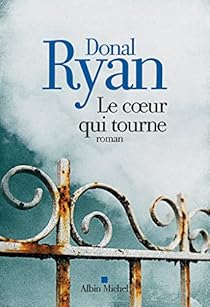 Le Coeur qui tourne par Ryan
