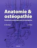 Anatomie & Ostéopathie: Fondements Anatomiques Pour Les Ostéopathes (French Edition) by 