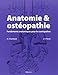 Anatomie & Ostéopathie: Fondements Anatomiques Pour Les Ostéopathes (French Edition) by 