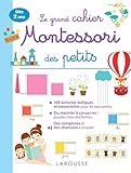 Le grand cahier Montessori des tout-petits by 
