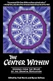 The Center Within: Lessons from the Heart of the Urantia Revelation by Fred Harris, Byron Belitsos