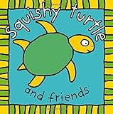 Squishy Turtle and Friends (Cloth Books)