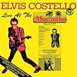 The Costello Show: Live at the El Mocambo