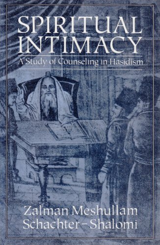 Spiritual Intimacy: A Study of Counseling in Hasidism