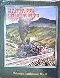 Santa Fe in the Intermountain West, Colorado Rail Annual No. 23