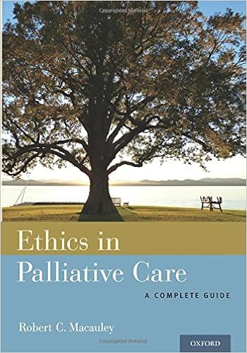 Ethics in Palliative Care: A Complete Guide Ethics in Palliative Care: A Complete Guide