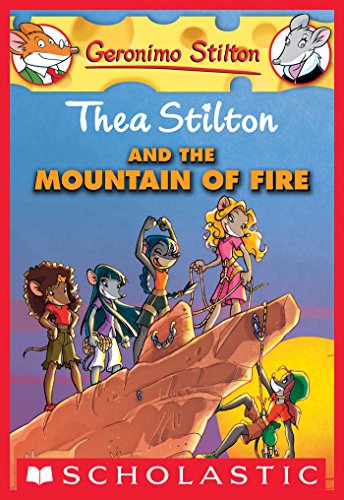 Thea Stilton and the Mountain of Fire (Geronimo Stilton Special Edition)