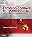 Radiologic Science for Technologists: Physics, Biology, and Protection (Radiologic Science for Technologists: Physics, Biology and Protection)