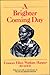 A Brighter Coming Day: A Frances Ellen Watkins Harper Reader