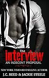 "An Indecent Proposal The Interview" av J.C. Reed