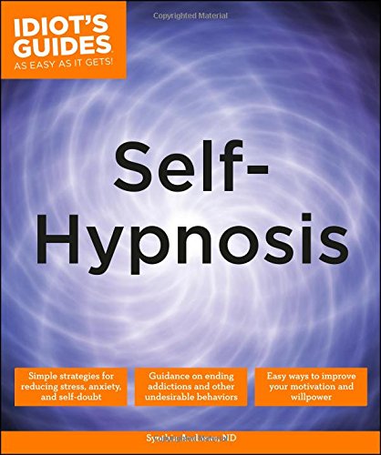 Download Self-Hypnosis (Idiot's Guides) Download Self-Hypnosis (Idiot's Guides)