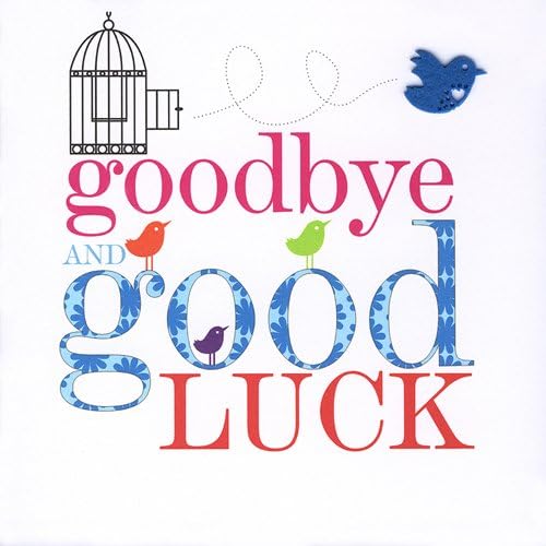 Claire Giles Greeting Cards, Goodbye and Good Luck Card, Bird design Congratulations and Goodbye Card,