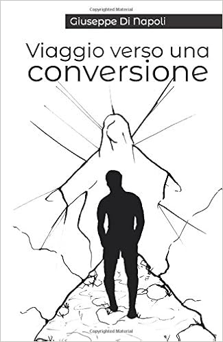 Viaggio Verso Una Conversione Amazonit Giuseppe Di Napoli