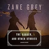 The Ranger, and Other Stories by