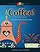 Coffee!: 20 Coffee Themed Images to Color (Culinary) by