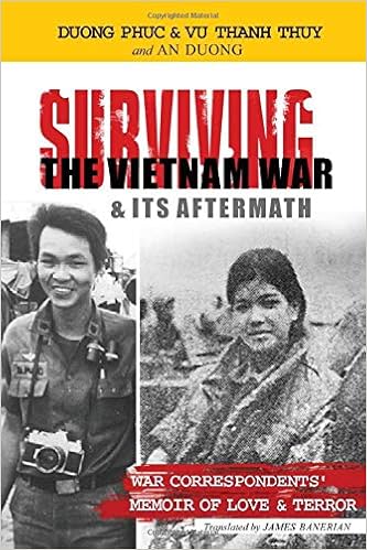 Surviving The Vietnam War Its Aftermath A Memoir Of Love And