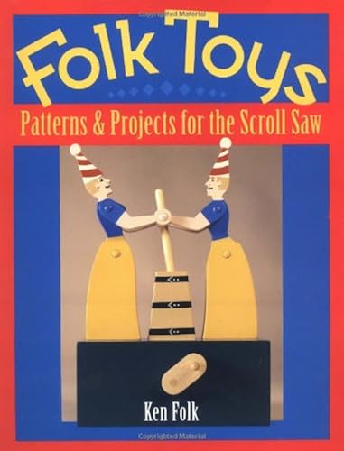 Download Folk Toys: Patterns & Projects for the Scroll Saw PDF