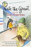 Nate the Great on the Owl Express