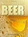 World Encyclopedia of Beer: How to Choose and Enjoy the Beers of the World by Roger Protz