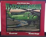 Unknown Binding YL-37 Flies Again: A True Helicopter Story Book