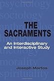 The Sacraments: An Interdisciplinary and Interactive Study