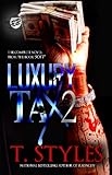 Luxury Tax 2 (The Cartel Publications Presents)