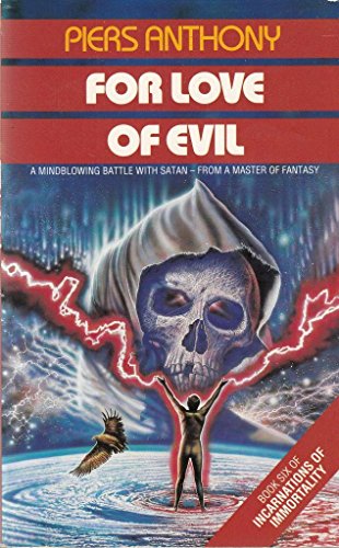 For Love of Evil (Incarnations of immortality)