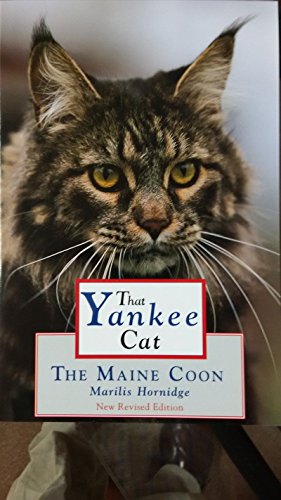 That Yankee Cat: The Maine Coon by Marilis Hornidge