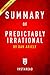 Summary of Predictably Irrational: by Dan Ariely | Includes Analysis