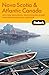 Fodor's Nova Scotia & Atlantic Canada, 11th Edition: With New Brunswick, Prince Edward Island, and Newfoundland & Labrador (Travel Guide) by 