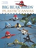 Big Beak Birds in Plastic Canvas (Leisure Arts #5853) by Sheri Allsop Krohn