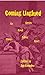Coming Unglued: Six Stories About Things Falling Apart by 