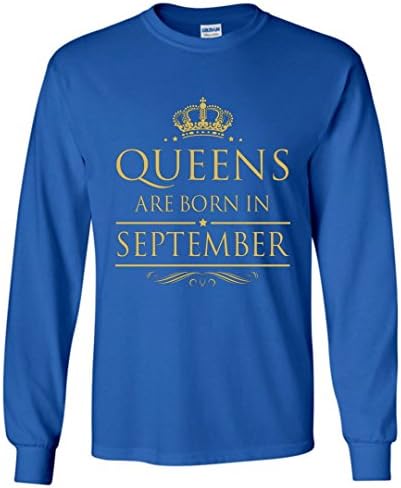 GOCZDEALZ Queens are Born in September Gift for Birthday Long Sleeve